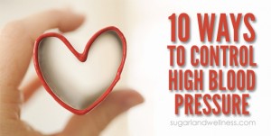 10 Ways to Control High Blood Pressure